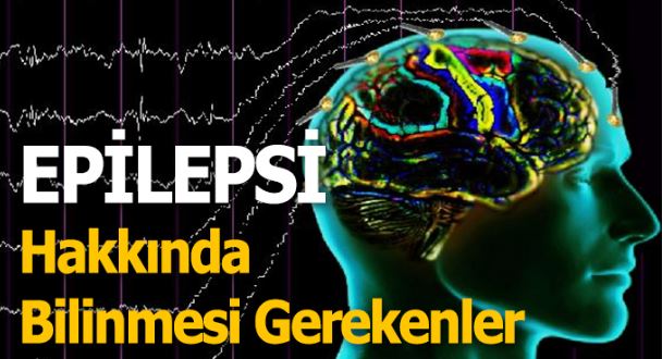 Epilepsi Hastalığı Nedir